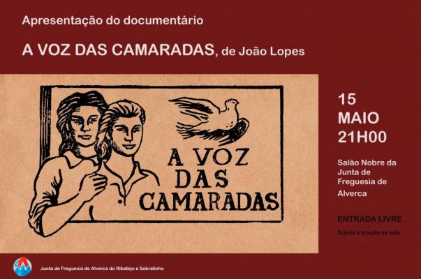 Apresenta&ccedil;&atilde;o do Document&aacute;rio "A Voz das Camaradas" de Jo&atilde;o Lopes